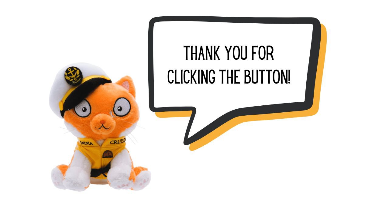 thank you for clicking the button